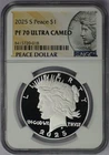 2025-S Peace Silver Dollar - NGC PF 70 Ultra Cameo