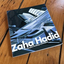 Zaha Hadid : The Complete Work by Zaha Hadid and Aaron Betsky (Paperback)