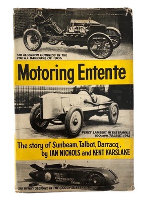 Motoring Entente Sunbeam Talbot Darracq The Story Of Hardback 1st Edition Rare