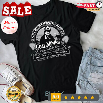2025/Coal Mining Underground Coal Miner Unisex T-shirt
