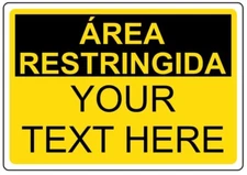Custom Text Area Restringida v3 Sign Weatherproof Aluminum 8"x12"