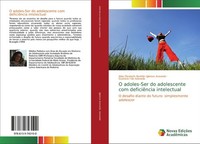 O Adoles-Ser Do Adolescente Com DeficiêNcia Intelectual Gustavo I De Azevedo