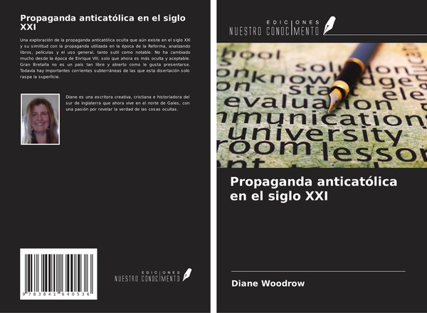 Propaganda AnticatóLica En El Siglo XXI Diane Woodrow-image