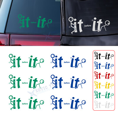 Stick Figure Fuck-It Before It Fu*ks You 3x Vinyl Window Decal Sticker Car Truck