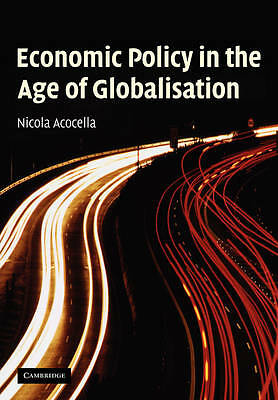 Economic Policy in the Age of Globalisation Acocella Jones Paperback