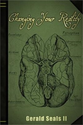 Changing Your Reality (Paperback or Softback)