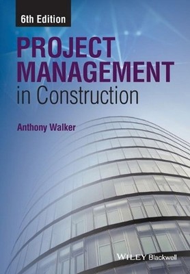Project Management in Construction by Anthony Walker (English) Paperback Book