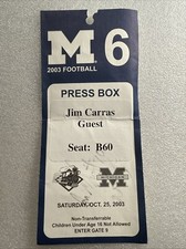 2003 University Michigan Football Jim Carras Press Box Pass Seat B60 October 25