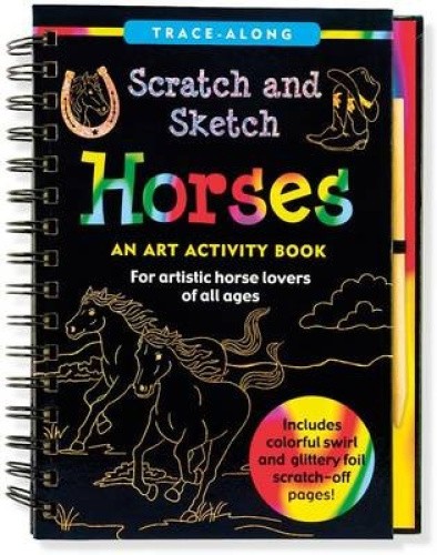 Scratch & Sketch Horses (Trace-Along)  : An Art Activity Book for Artistic