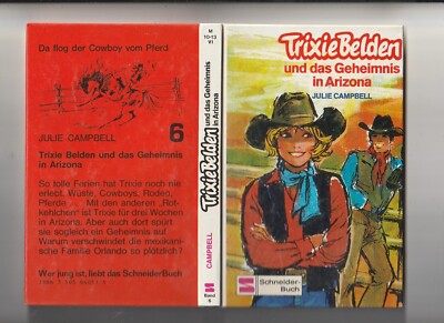 J. Campbell: Band 6 '' Trixie Belden und das Geheimnis in Arizona'' Schneider Buch