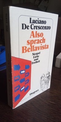 Also sprach Bellavista von Luciano DeCrescenzo (1988, Taschenbuch)