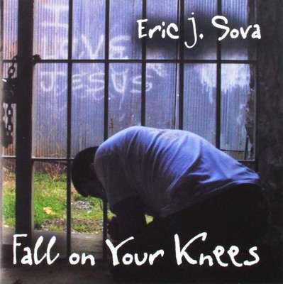 ERIC J. SOVA Fall on Your Knees (CD) (US IMPORT)