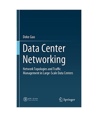 Data Center Networking: Network Topologies and Traffic Management in Large-Scale