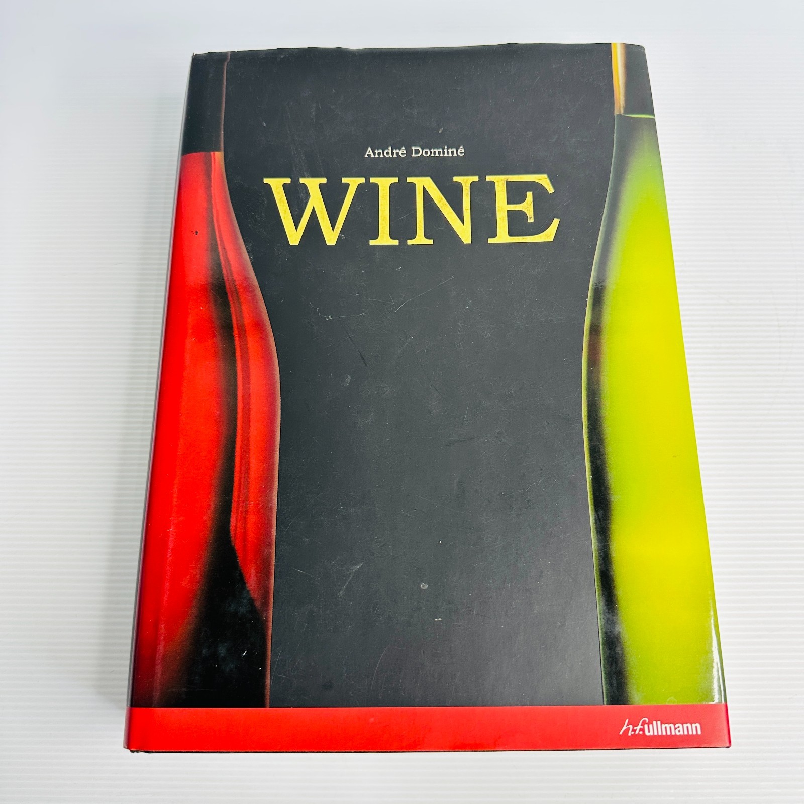 Wine by André Domine - Comprehensive Guide to World Wines & Vineyards HC