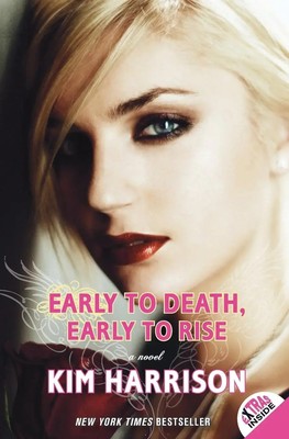 Early to Death, Early to Rise Kim Harrison Taschenbuch 247 S. Englisch 2011