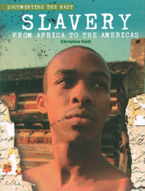 Slavery by Christine Hatt (Paperback Book)