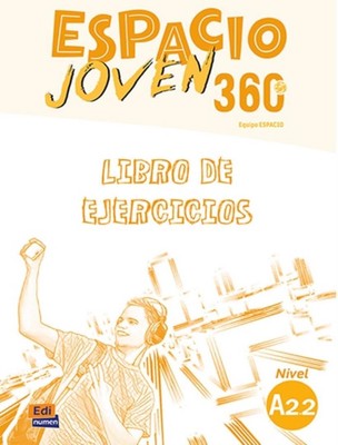 Espacio Joven 360 A2.2 - Activity Book (Spanish Edition)