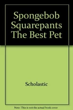 The Best Pet (Spongebob Squarepants, nick Jr. Play to Learn)