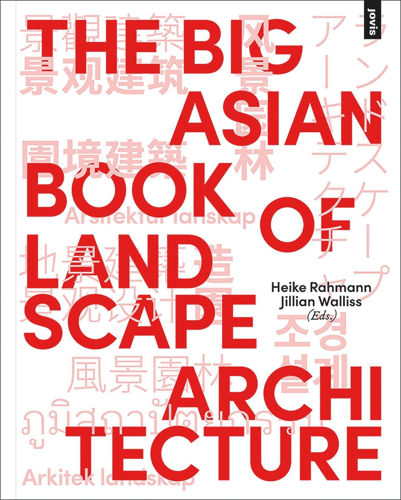 The Big Asian Book Of Landscape Architecture | Jillian Walliss (u. A.)