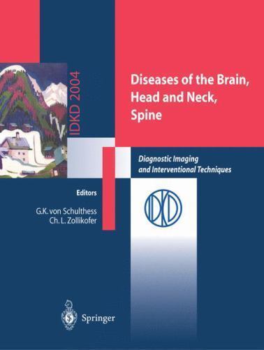 Diseases of the Brain, Head and Neck, Spine : Diagnostic Imaging and ...