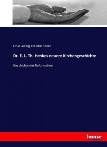 Thumbnail - Dr. E. L. Th. Henkes Neuere Kirchengeschichte Geschichte Der