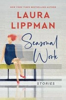 Seasonal Work | Laura Lippman | Englisch | Taschenbuch | Kartoniert / Broschiert