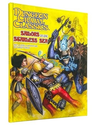 Harley Stroh - Dungeon Crawl Classics 67  Sailors on the Starless Sea - H245z