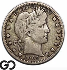 1909-D Barber Quarter, Denver Mint Issue