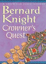 Crowner's Quest (A Crowner John Mystery) By Bernard Knight