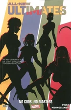 All-New Ultimates VOL 02 TP No Gods, No Masters
