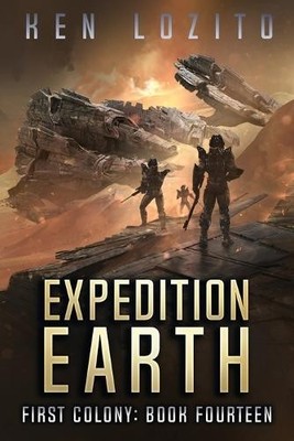 Ken Lozito Expedition Earth (Taschenbuch) First Colony (US IMPORT)