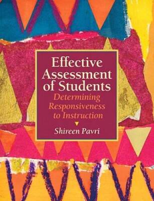 Effective Assessment of Students: Determining Responsiveness to Inst - GOOD