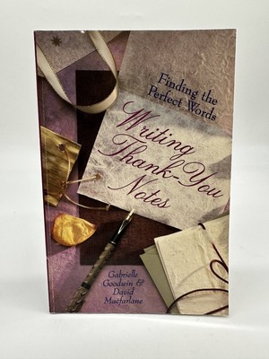 Writing Thank-You Notes Finding the Perfect Words