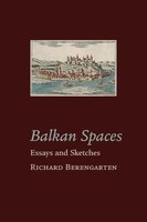 Richard Berengarten | Balkan Spaces | Taschenbuch | Englisch (2021)