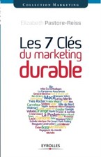 Pastore-Reiss - Les 7 cls du marketing durable - New paperback or sof - X555z