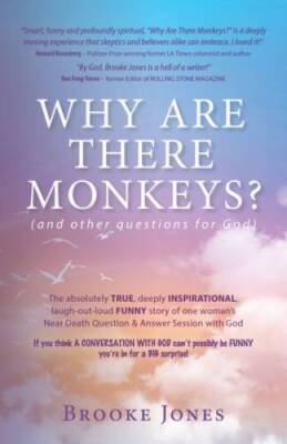 Why Are There Monkeys (and other questions for God) - Paperback - GOOD