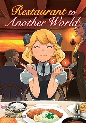 RESTAURANT TO ANOTHER WORLD (LIGHT NOVEL) VOL. 4 By Junpei Inuzuka **BRAND NEW**
