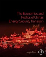 Hongtu Zhao | The Economics And Politics Of China's Energy Security Transition