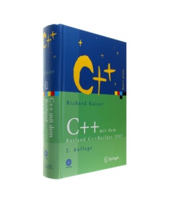 C++ mit dem Borland C++Builder 2007: Einführung in den ISO-Standard und die obj
