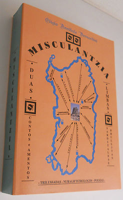 C193  SARDEGNA - ELIGIO ANNIBALE BERNARDINI MISCULANTZIA - 1999