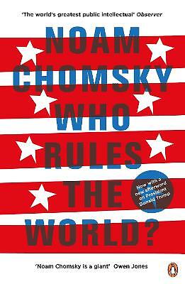 Who Rules the World?: Noam Chomsky, Chomsky, Noam, Very Good Book