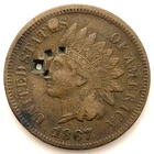 1867 1C Indian Head Cent: Holed