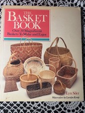 The Basket Book Over 30 Magnificent To Make and Enjoy 1988 Illustrated Hardcover