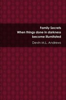 Devin M. L. Andrews | Family Secrets | Taschenbuch | Englisch (2014) | [.]