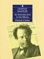 Gustav Mahler. An Introduction | An Introduction To His Music | Deryck Cooke