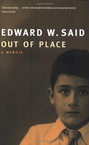 Out of Place: A Memoir-Edward W. Said