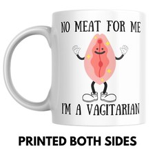 Vagitarian Mug, Funny Rude Mug, Gift For Lesbian Gay Gifts Funny LQBTQ+ Joke Mug