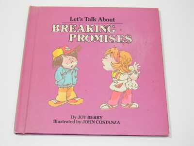 BREAKING PROMISES by Joy Berry 1982 Children's Book Grolier  Homeschool