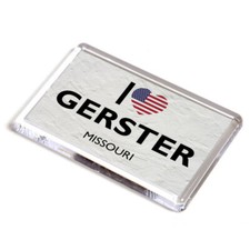 FRIDGE MAGNET - I Love Gerster, Missouri - USA