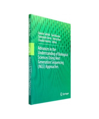 Advances in the Understanding of Biological Sciences Using Next Generation Seque